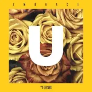 Le Paris - Embrace U